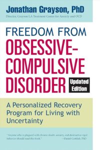 Freedom from Obsessive Compulsive Disorder by Jonathan Grayson