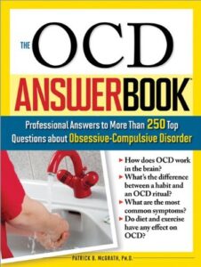 'The OCD Answer Book' by Patrick B. McGrath