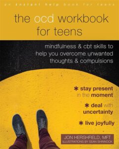 The OCD Workbook for Teens' by Jon Hershfield